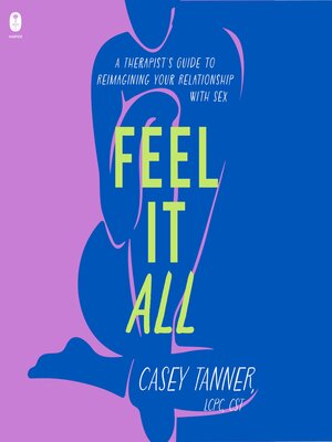 cover image of Feel It All